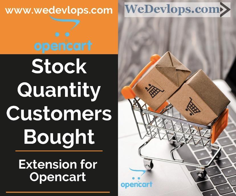Stock Quantity Customer Boughtfor Opencart